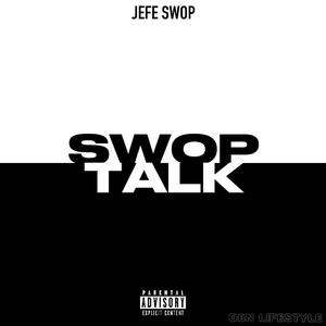 Swop Talk (Explicit)