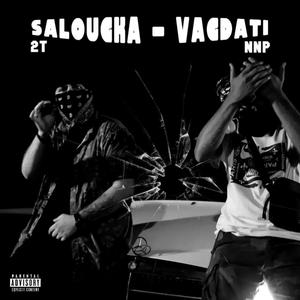 SALOUGKA - VAGDATI (feat. NNP & mi368) (Explicit)