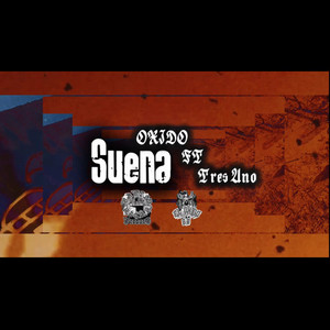 Oxido - SUENA