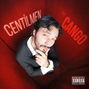 Centilmen (Explicit)