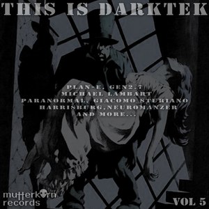 This Is Darktek, Vol. 5