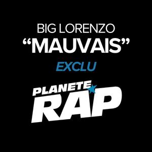 Mauvais (Exclu Planète Rap) [Explicit]