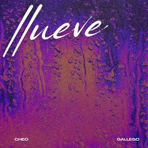 Llueve (Explicit)