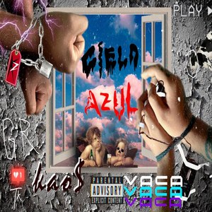 Cielo Azul (Explicit)