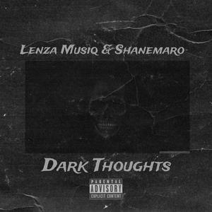 Dark thoughts (feat. Shanemaro)