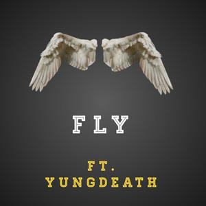 Fly (Very Old) (feat. YungDeath) [Explicit]