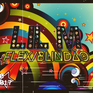 Flex Blindão (Explicit)