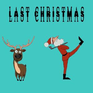 Last Christmas (Explicit)