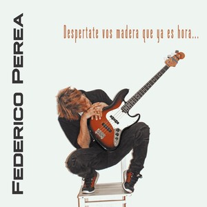 Despertate Vos Madera Que Ya Es Hora (Explicit)