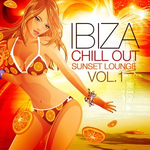 Ibiza Chill Out Sunset Lounge, Vol. 1 (The Club Opening Edition)