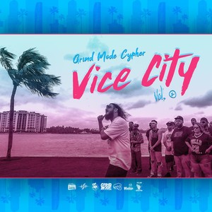 Grind Mode Cypher Vice City, Vol. 2 (Explicit)