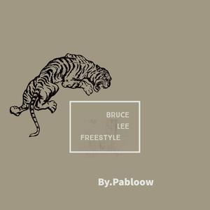 Bruce lee freestyle (Explicit)