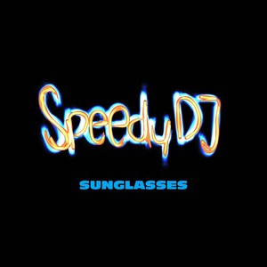 Sunglasses (Radio Version)