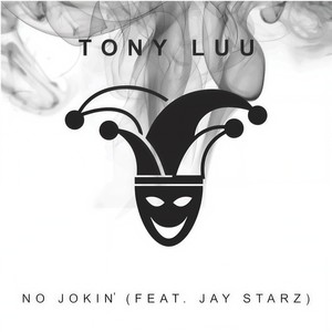 No Jokin'(feat. Jay Starz)