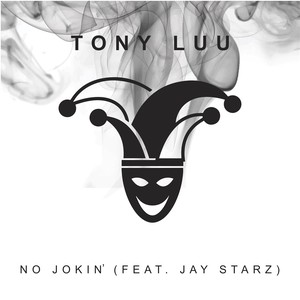 No Jokin' (feat. Jay Starz)