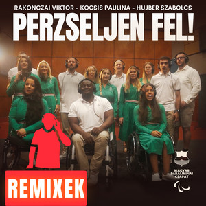 Perzseljen fel! (Remixek)