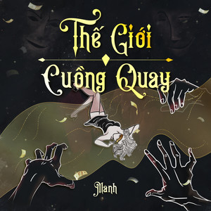 THẾ GIỚI CUỒNG QUAY