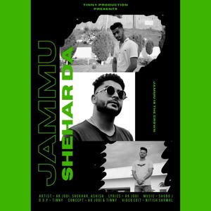 JAMMU SHEHAR DA(feat. SHEKU & ASHISH) (Explicit)