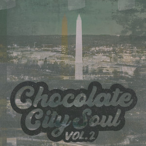 Chocolate City Soul, Vol. 2 (Explicit)