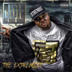 The Extremist (Explicit)