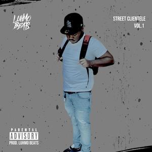 Street Clientele, Vol.1 (Explicit)