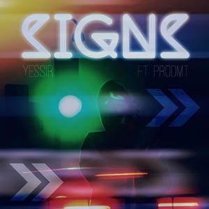 Signs (feat. ProdMT)