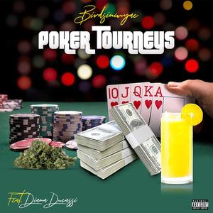 Poker Tourneys (feat. Diana Ducassi) [Explicit]