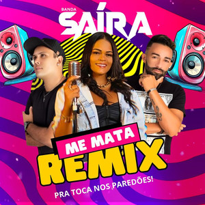 Me Mata (Remix) (Remix)