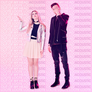 Out Of My Head (Acoustic|Explicit)