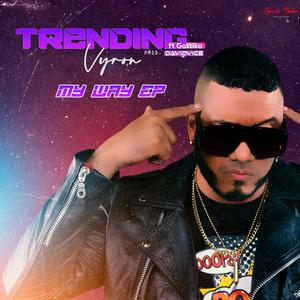 Trending (feat. Gottiko) (Explicit)