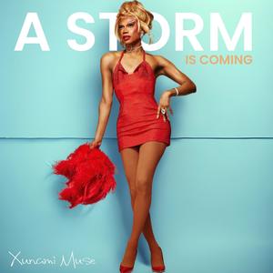 A STORM IS COMING (Explicit)