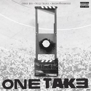 One Take (feat. Billy Bony) [Explicit]