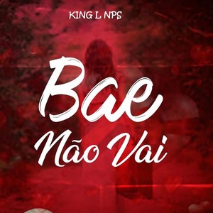Bae Não Vai