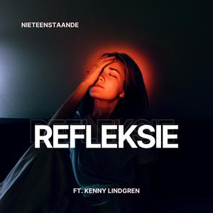 Refleksie (feat. Kenny Lindgren)