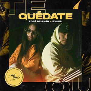 Quédate (feat. Zoeé Beltran)