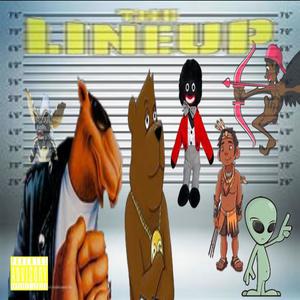 The Line Up (Explicit)