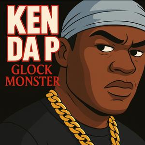Glock Monster (Explicit)