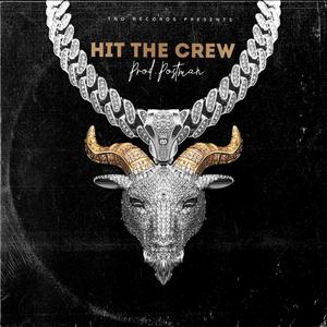 Hit The Crew (feat. BozDaGoat & DJ Stackz) (Explicit)