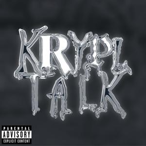 KRYPL TALK (Explicit)