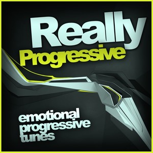 Really Progressive - Emotional Progressive Tunes