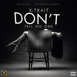 Don't Tell No One (Explicit)