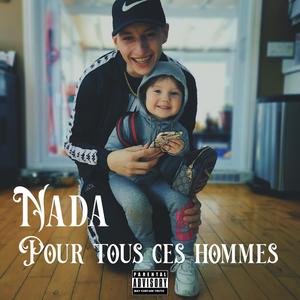 Pour tous ces hommes (Explicit)