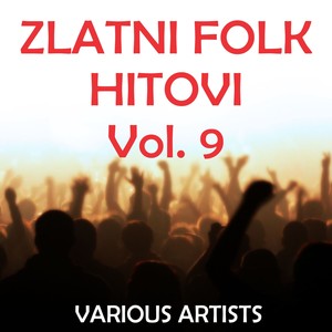 Zlatni Folk Hitovi, Vol. 9