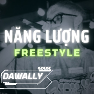 Năng Lượng Freestyle (Explicit)