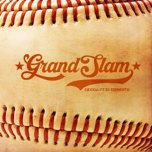 Grand Slam (feat. Gegga & Suppmarshall) (Explicit)