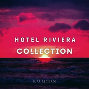 Hotel Riviera Collection