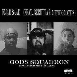 Gods Squadron(feat. Beretta 9 & Method Maticz) (Explicit)