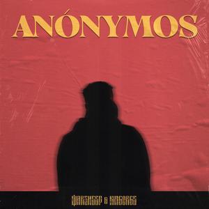 Anónymos (Explicit)