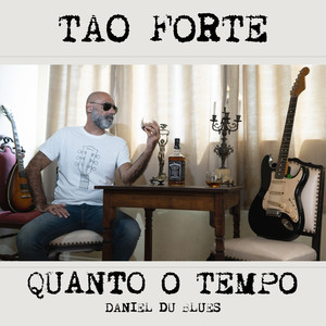 Tão Forte Quanto o Tempo