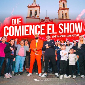 Que comience el show (feat. Leny Pestana)